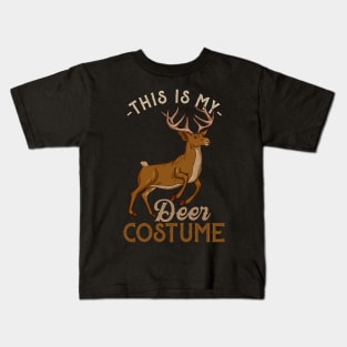 This Is My Deer Costume - Funny Hunting Hunter Gift Kids T-Shirt